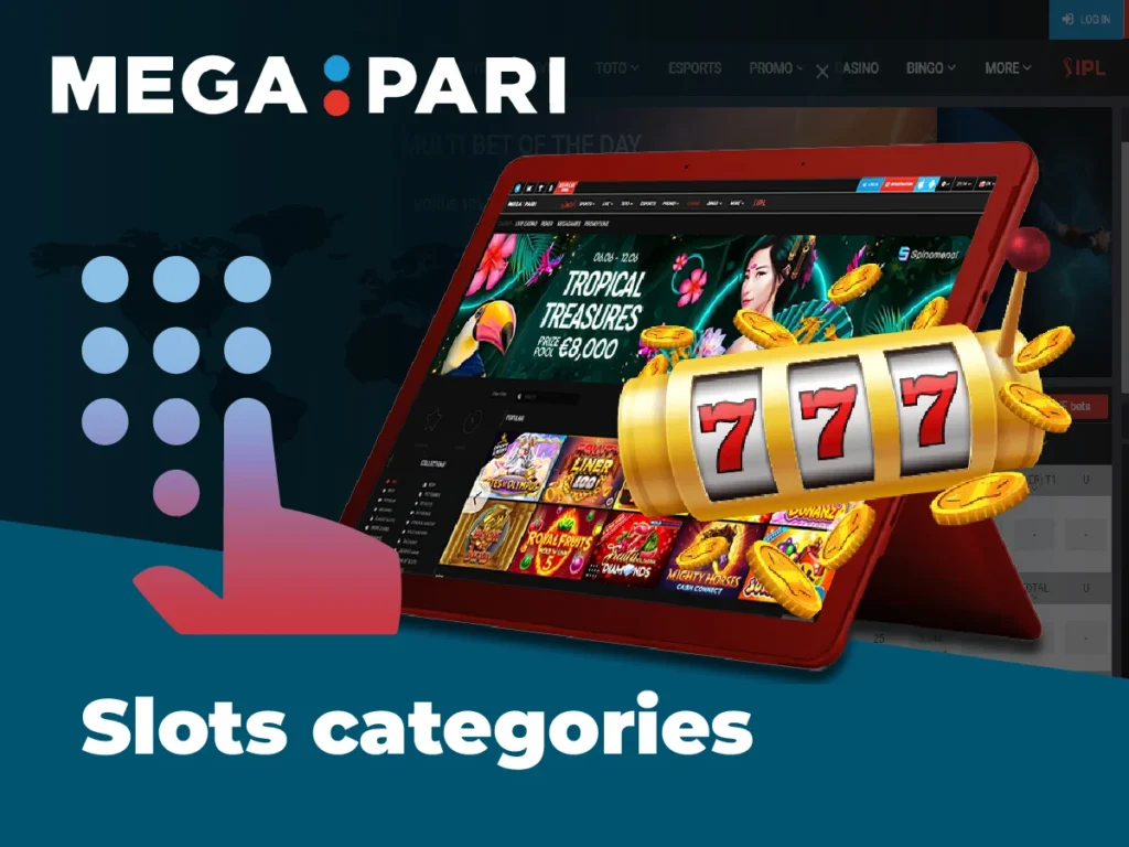 The main categories of slots that the casino offers